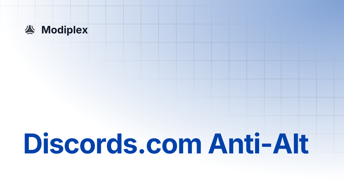 Discords.com Anti-Alt | Modiplex